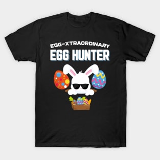 Egg-Xtraordinary Egg Hunter Funny Easter T-Shirt